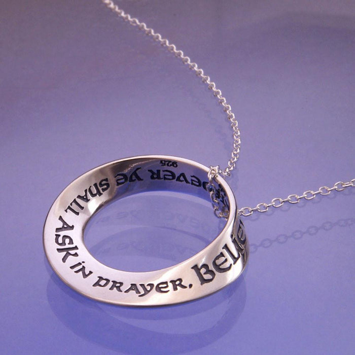 Believing Ye Shall Receive - Matthew 21:22 Necklace