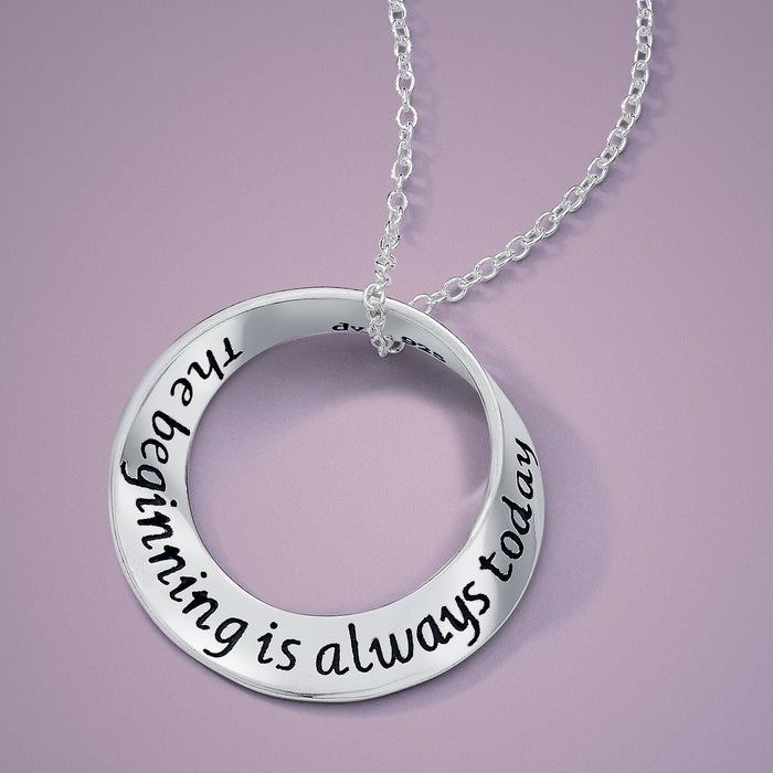 The Beginning Is Always Today Necklace